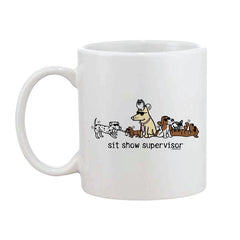 Sit Show Supervisor - Coffee Mug