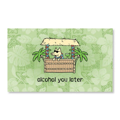 Alcohol You Later - Beach Towel