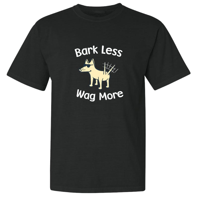 Bark Less Wag More - Classic Tee