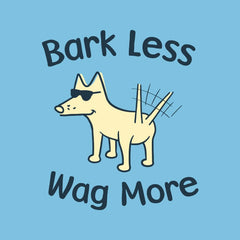 Bark Less Wag More - Doggie Hoodie