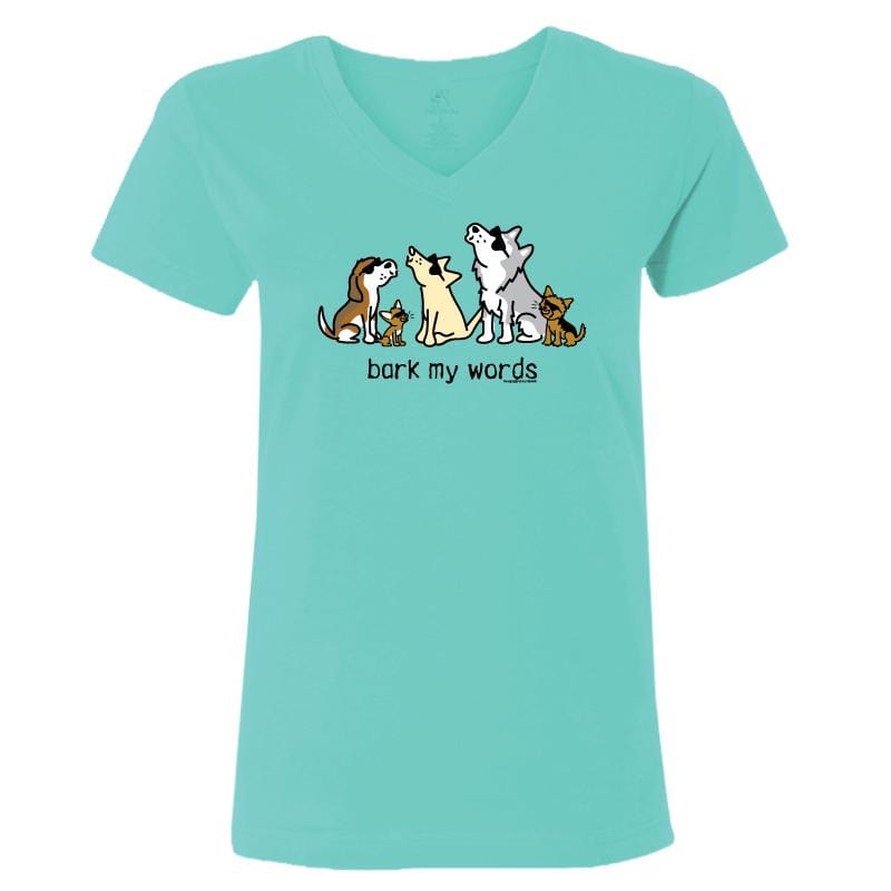 Bark My Words - Ladies T-Shirt V-Neck