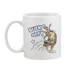 Buck Off - Coffee Mug