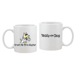 Trust Me I'm A Dogtor - Coffee Mug