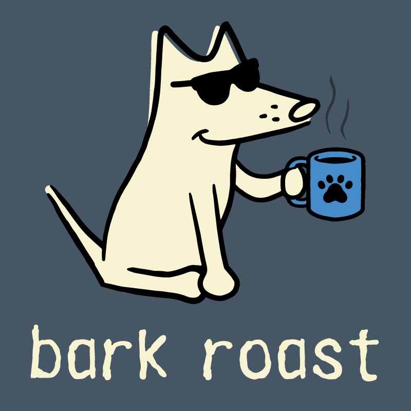 Bark Roast - Classic Tee