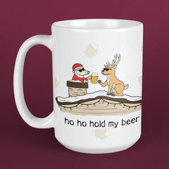 Ho Ho Hold My Beer  - Large Coffee Mug