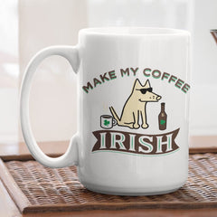 Make My Coffee Irish - Large Coffee Mug