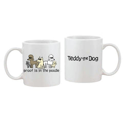 Proof Is In The Poodle - Coffee Mug