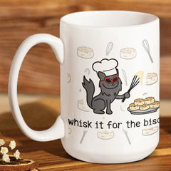 Whisk It For The Biscuit - Large Coffee Mug